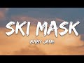 Baby Jane Ski Mask Lyrics