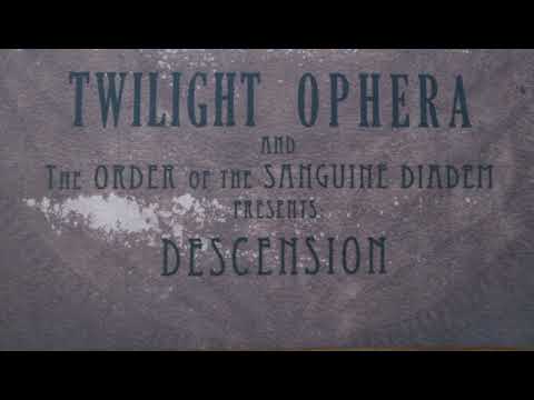 Twilight Ophera And The Order Of The Sanguine Diadem - Descension (Full Album 2006)