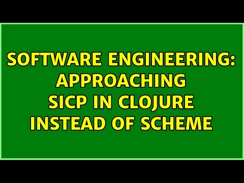 Software Engineering: Approaching SICP in Clojure instead of Scheme (2 Solutions!!)