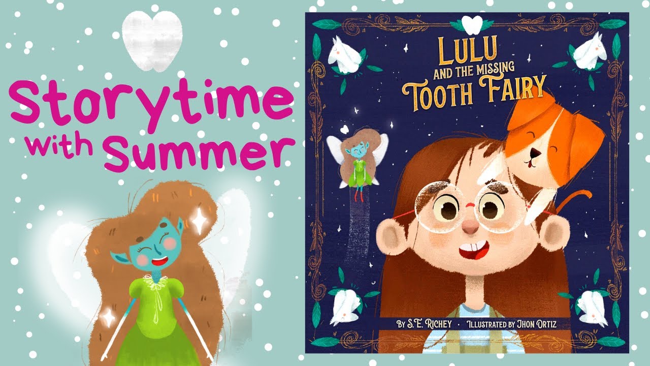 🦷 Lulu And The Missing Tooth Fairy🧚 | Read Aloud | Storytime with Summer