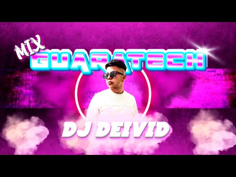 SET GUARATECH 2.0 x DJ DEIVID▪︎