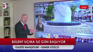 5 MAYIS 2026 KEMER GÖZCÜ GAZETESİ:  "Bembeyaz, parlak yüzeyli, büyük b