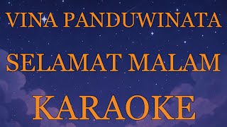 Download lagu Vina Panduwinata - Selamat Malam INSTRUMENTAL (disertai VIDEO LIRIK KARAOKE) mp3 Download lagu Vina Panduwinata - Selamat Malam INSTRUMENTAL (disertai VIDEO LIRIK KARAOKE) mp3