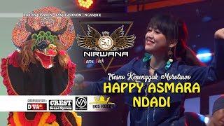 Download lagu Happy Asmara Ndadi!! Opening Jaranan [OM. Nirwana Comeback] mp3