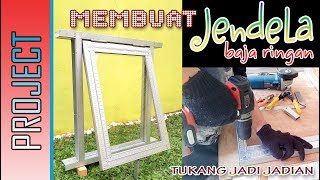 Download lagu MEMBUAT JENDELA BAJA RINGAN mp3