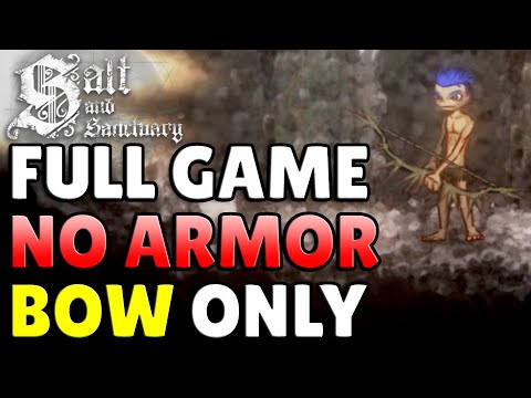 Can You Beat Salt & Sanctuary Using Only A Bow?