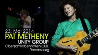 PAT METHENY UNITY GROUP Ravensburg Trailer
