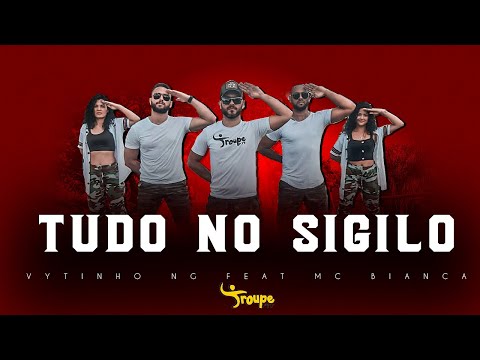 VYTINHO NG FEAT. MC BIANCA - TUDO NO SIGILO | Troupe Fit (Coreografia Oficial)