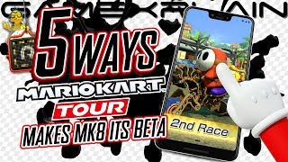 5 Ways Mario Kart Tour Makes MK8 its Beta
