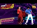 India S Best Dancer S4 Hay Hukku पर Karisma ने Yash के साथ मचाया धम�