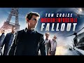 Mission Impossible 7 Full Movie HD Hindi Dubbed Tom Cruise 2018