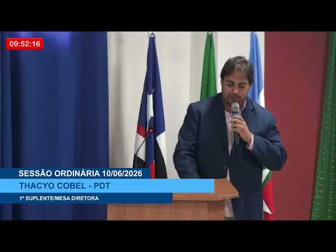  SESSÃO DIA 10/06/2026 – PRONUNCIAMENTO DO VEREADOR THACYO COBEL