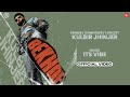 Bekhof Official Music Video Kulbir Jhinjer Double Dose Album Its Vibee Punjabi Song 2025