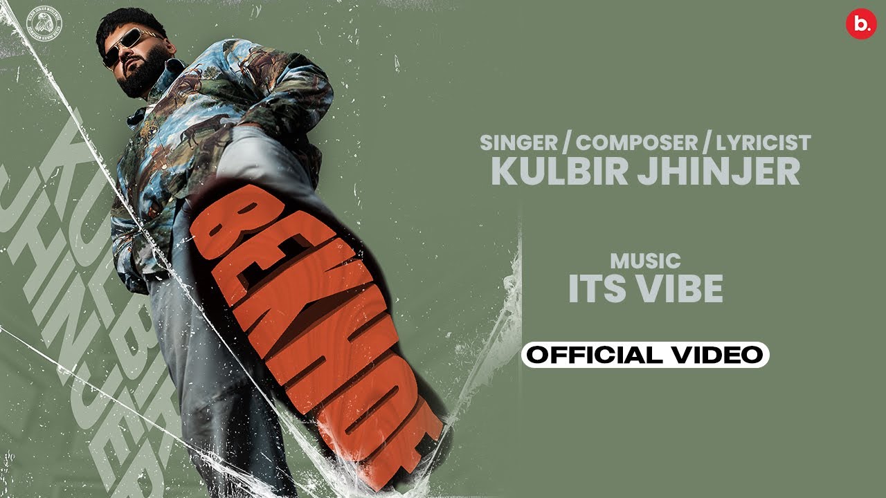 Bekhof Lyrics | Kulbir Jhinjer