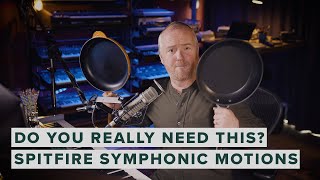 Video thumbnail for Spitfire Symphonic Motions — Do You Really Need This? by Spitfire Audio