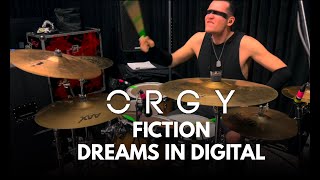 ORGY - Fiction - Drum Playthrough