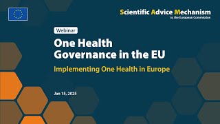 Webinar: Implementing One Health in Europe (One HealthGovernance in th