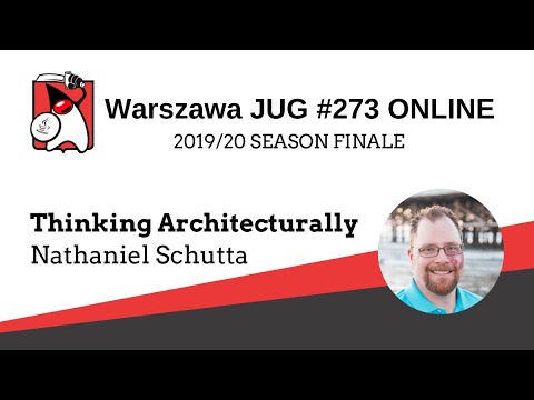 273. WJUG "Thinking Architecturally" by Nathaniel Schutta (WJUG SEASON FINALE)