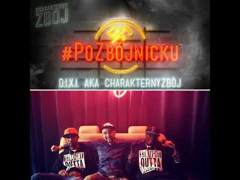 Po Zbójnicku #2 : D.I.X.I. aka CharakternyZbój - Hip Hop ft.Smiley Gunner