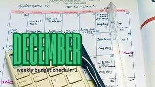 weekly budget check-in: December week 1 review & week 2 budget projection