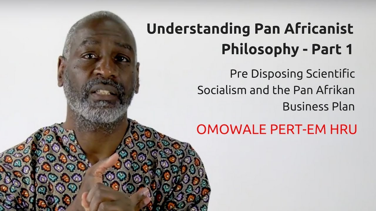 Understanding Pan Africanist Philosophy - Part 1
