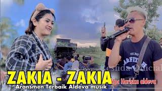 Download lagu ZAKIA ZAKIA LAGU VIRAL VERSI ALDEVA MUSIK VOC HARISKA,aransmenya bikin candu mp3