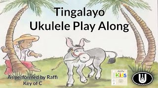 Tingalayo Ukulele Play Along (in C)