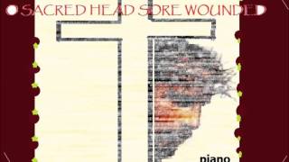 "O Sacred Head now Wounded" (New Piano Solo) J.S Bach extra!!