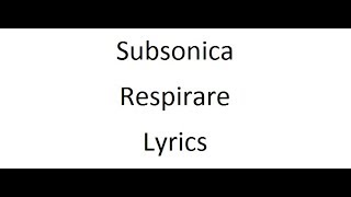Subsonica - Respirare - Lyrics