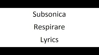 Subsonica - Respirare - Lyrics