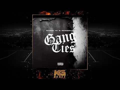 Tr3yway6k x P4K x RG x ProjeckBabyTwin - Gang Ties