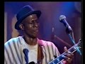 Keb' Mo' - Dangerous mood - live 1997