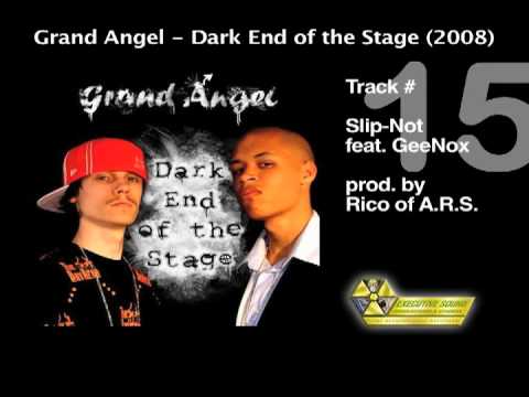 Grand Angel - 15. Slip-Not feat. GeeNox - Dark End of the Stage