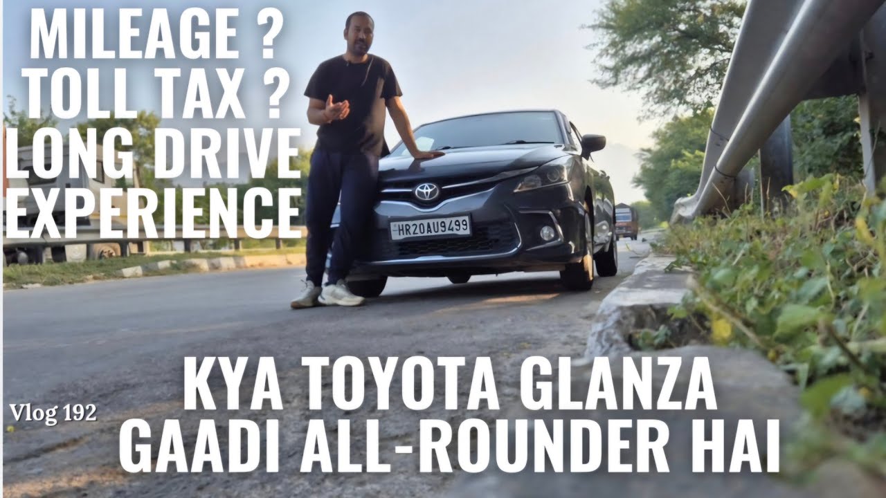 My Experience On Long Trip With My Toyota Glanza Petrol | Long Drive Review with My Glanza Car