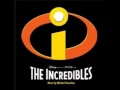 The Incredibles Soundtrack Part 2