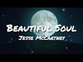 Jesse McCartney - Beautiful Soul (Lyrics)