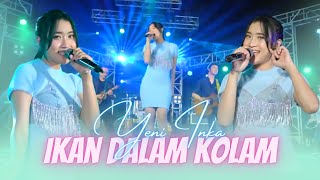 Download lagu Yeni Inka ikan Dalam Kolam... mp3