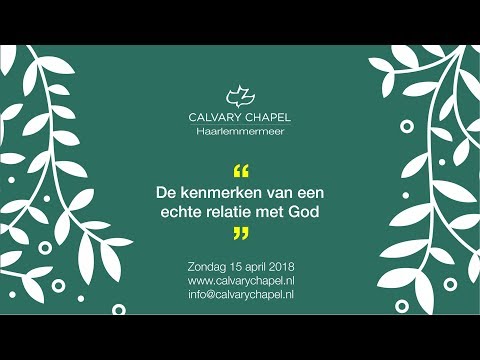 Kenmerken van een echte relatie met God - 1 Johannes 1:1-10 62007