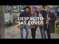 LUIS FONSI – DESPACITO (SAXOPHONE COVER)