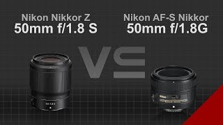Video thumbnail for Nikon Nikkor Z 50mm F1.8 S vs Nikon AF-S Nikkor 50mm f/1.8G by DSLR VS