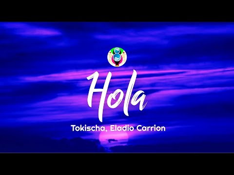 Tokischa X Eladio Carrion - Hola (Letra/Lyrics)