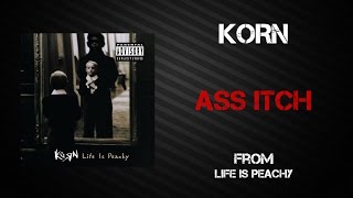 Korn - Ass Itch [Lyrics Video]