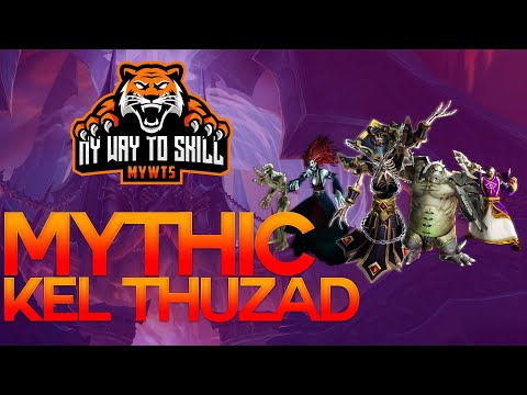 My Way To Skill vs Kel'Thuzad - Mythic Sanctum of Domination