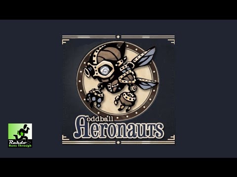 Rahdo Runs Through►►► Oddball Aeronauts