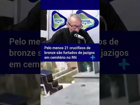 Furto de 21 crucifixos em cemitério de Severiano Melo, no interior do Rio Grande do Norte.