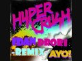 Diplo Ft. Hyper Crush - Ayo (ID Remix) 