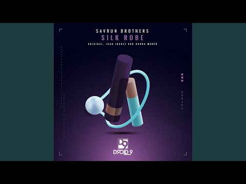 Silk Robe (Juan Ibanez Remix)