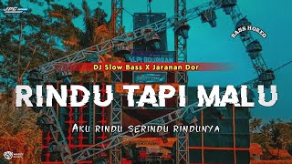Download lagu DJ RINDU TAPI MALU || AKU RINDU SERINDU RINDUNYA •SLOW BASS X JARANAN DOR VIRAL TIKTOK •KIPLI ID mp3