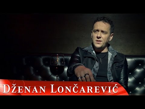 DZENAN LONCAREVIC - RANO CRNA (OFFICIAL VIDEO) HD