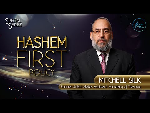 Special Series - Hashem First Policy | Mitchell Silk